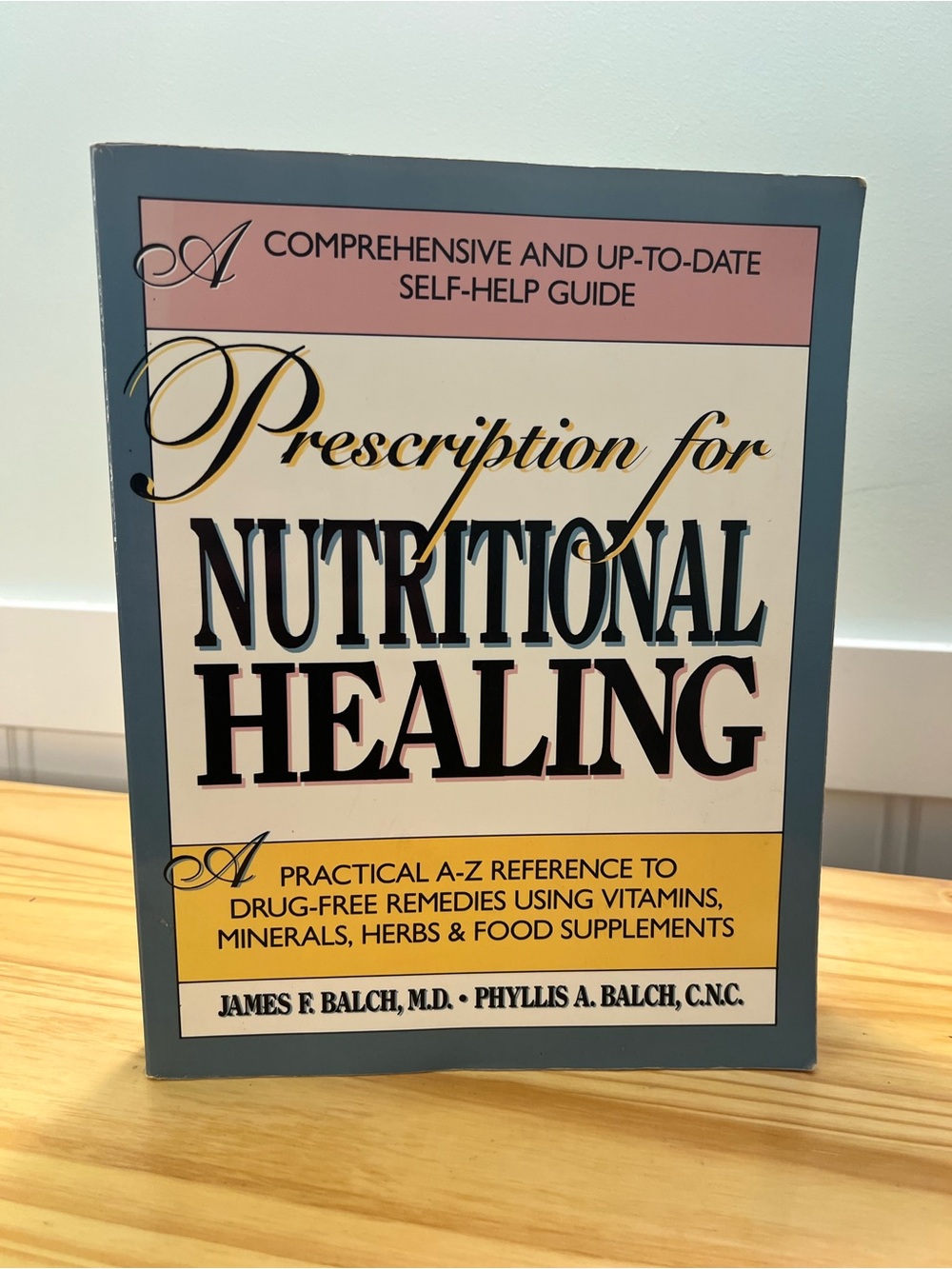 Vintage “Prescription for Nutritional Healing” Book